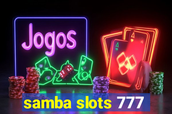 samba slots 777